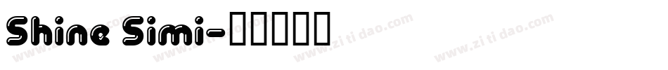 Shine Simi字体转换